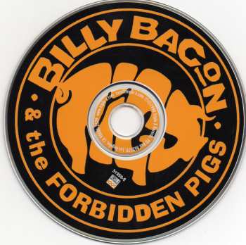 CD Billy Bacon & The Forbidden Pigs: 13 Years Of Bad Road 