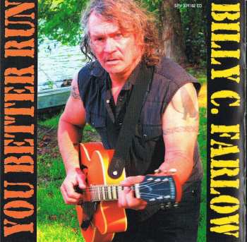 CD Billy C. Farlow: You Better Run