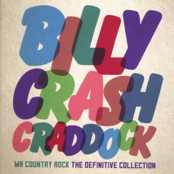 CD Billy 'Crash' Craddock: Mr. Country Rock: Definitive Collection