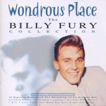 CD Billy Fury: Wondrous Place - The Billy Fury Collection