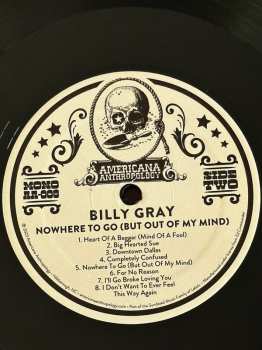 LP Billy Gray: Nowhere To Go (But Out Of My Mind)