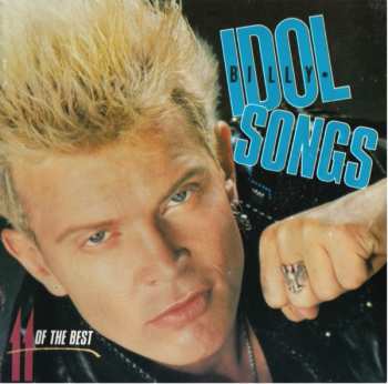 CD Billy Idol: Idol Songs - 11 Of The Best