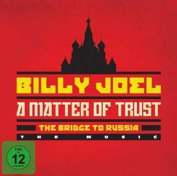 2CD/Set di cofanetti/Blu-ray Billy Joel: A Matter Of Trust - The Bridge To Russia DLX
