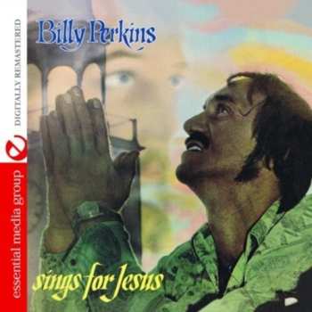 Album Billy Perkins: Sings For Jesus