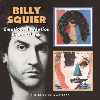 2CD Billy Squier: Emotions In Motion / Signs Of Life