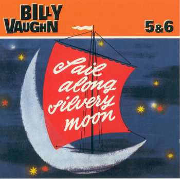 6CD/Set di cofanetti Billy Vaughn: Sail Along Silvery Moon