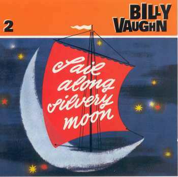 6CD/Set di cofanetti Billy Vaughn: Sail Along Silvery Moon