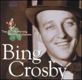 Album Bing Crosby: Top O' The Morning / His Irish Collection