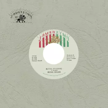 Bionic Singer: Botha Warning