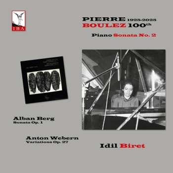 LP Biret / Berg: Boulez: 100th Anniversary