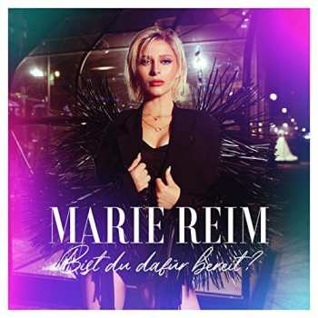CD Marie Reim: Bist Du Dafür Bereit?