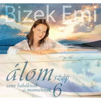 Bizek Emi: ÁlomszÉp 6.