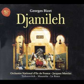 Album Georges Bizet: Djamileh