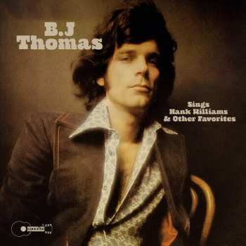 Album B.j. Thomas: Sings Hank Williams & Other Favorites