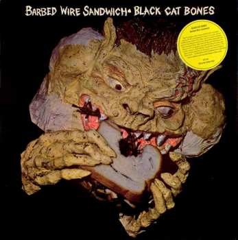 LP Black Cat Bones: Barbed Wire Sandwich