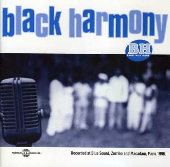 CD Black Harmony: BH Party With Jesus