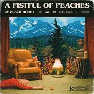 Album Black Honey: A Fistful Of Peaches