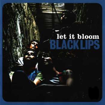 LP The Black Lips: Let It Bloom CLR | LTD