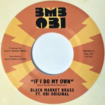 Album Black Market Brass: If I Do My Own / I No Be (Colonizer)
