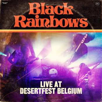 LP Black Rainbows: Live At Desertfest Belgium