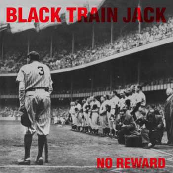 LP Black Train Jack: No Reward