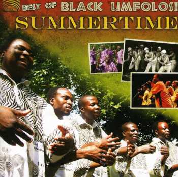 Album Black Umfolosi: Summertime Best Of Black Umfolosi
