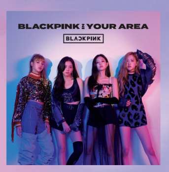 CD BLACKPINK: Blackpink In Your Area