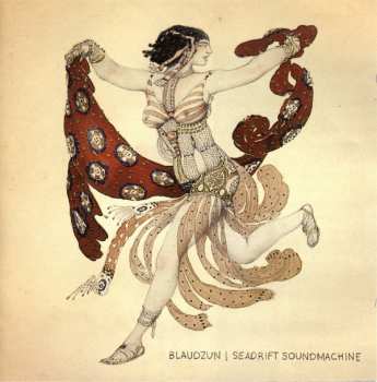 Album Blaudzun: Seadrift Soundmachine