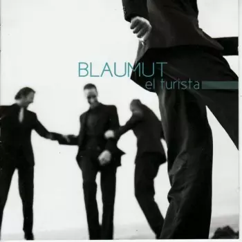 Blaumut: El Turista