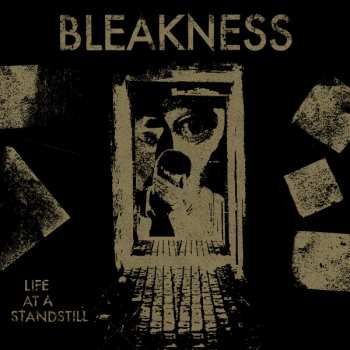 LP Bleakness: Life At A Standstill