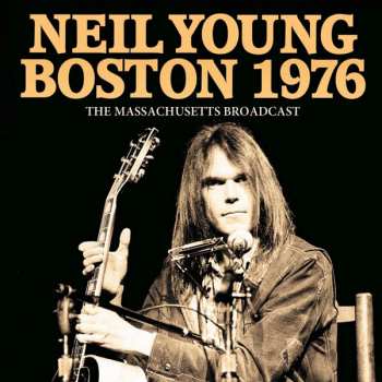 CD Neil Young: Electric Boston 1976
