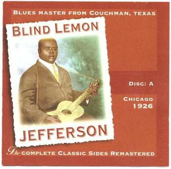4CD/Set di cofanetti Blind Lemon Jefferson: The Complete 94 Classic Sides Remastered
