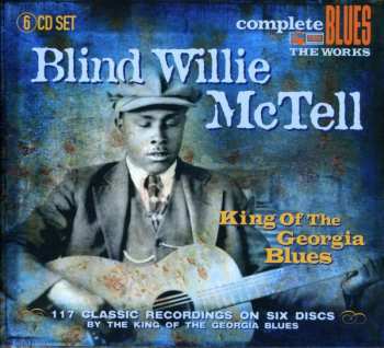 6CD/Set di cofanetti Blind Willie McTell: King Of The Georgia Blues