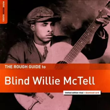 The Rough Guide To Blind Willie McTell
