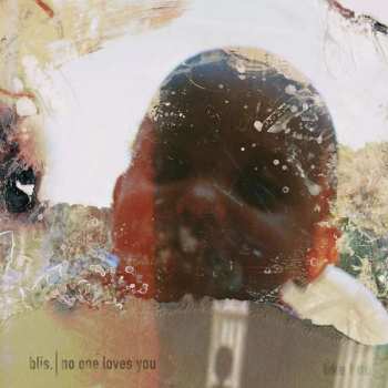Album Blis.: No One Loves You