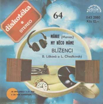 SP Barbora Lišková: Mánie (Maniac) / My Něco Máme