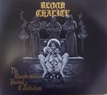 The Blasphemous Psalms Of Cannibalism