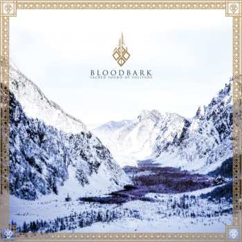 CD Bloodbark: Sacred Sound Of Solitude LTD | DIGI