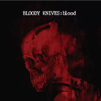 Bloody Knives: Blood