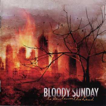CD Bloody Sunday: To Sentence The Dead