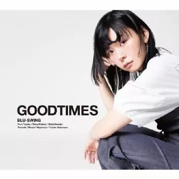 Blu-Swing: Goodtimes