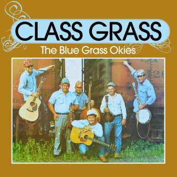 Album Blue Grass Okies: Class Grass