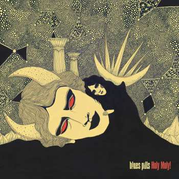 2CD Blues Pills: Holy Moly! LTD