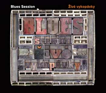 CD Blues Session: Živé Vykopávky