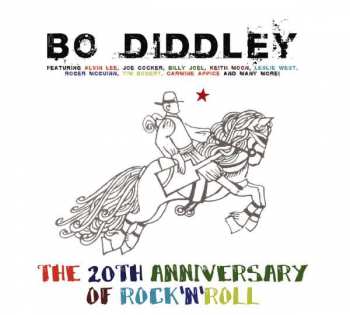 CD Bo Diddley: The 20th Anniversary Of Rock'N'Roll