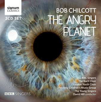 2CD BBC Singers: The Angry Planet