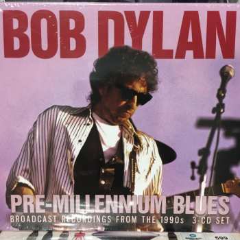 3CD Bob Dylan: Pre-Millenium Blues