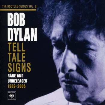 2CD Bob Dylan: Tell Tale Signs (Rare And Unreleased 1989-2006)