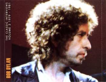 CD Bob Dylan: The Classic Interviews Vol. 3 - 1979-1981