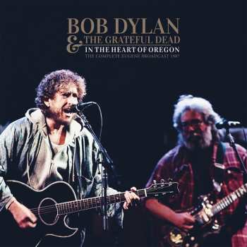 LP Bob Dylan & The Grateful Dead: In The Heart Of Oregon